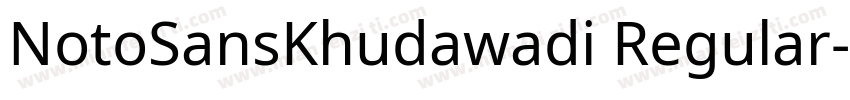 NotoSansKhudawadi Regular字体转换